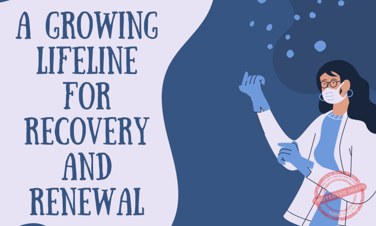 A Growing Lifeline for Recovery and Renewal