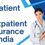 Inpatient vs Outpatient Insurance in India