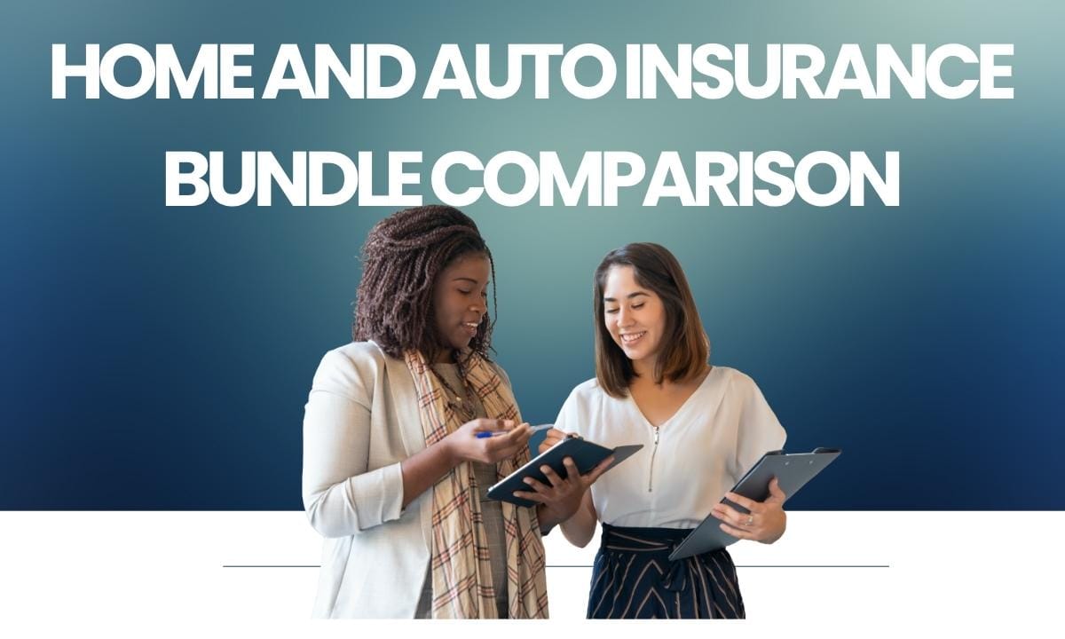 Home and Auto Insurance Bundle Comparison
